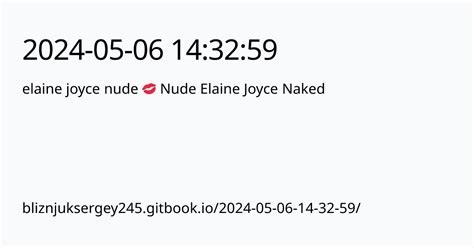 elaine joyce nude|ELAINE JOYCE Nude .